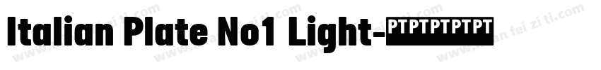 Italian Plate No1 Light字体转换